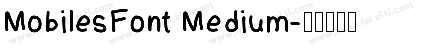 MobilesFont Medium字体转换